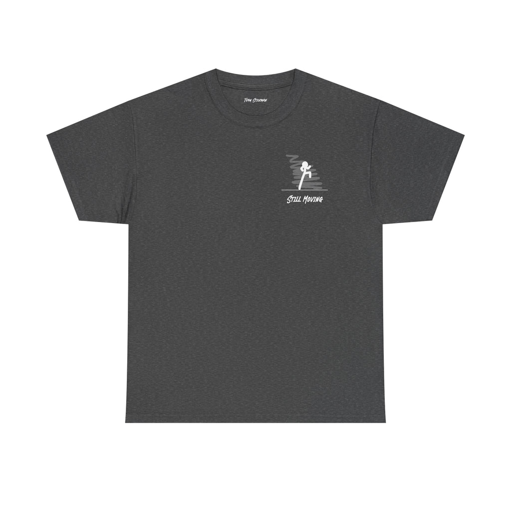 Still Moving - Unisex Heavy Cotton Tee